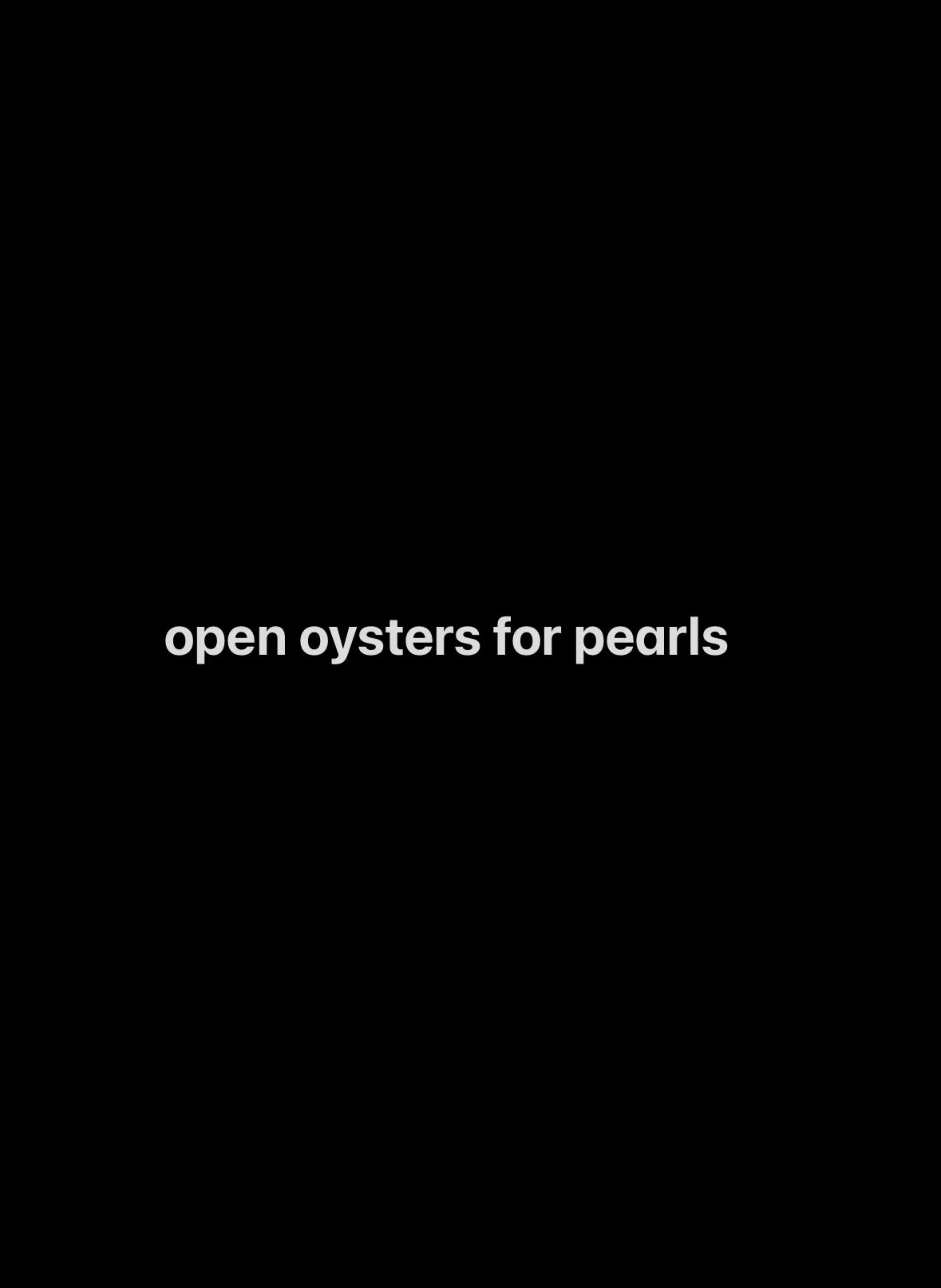 open oysters for pearls